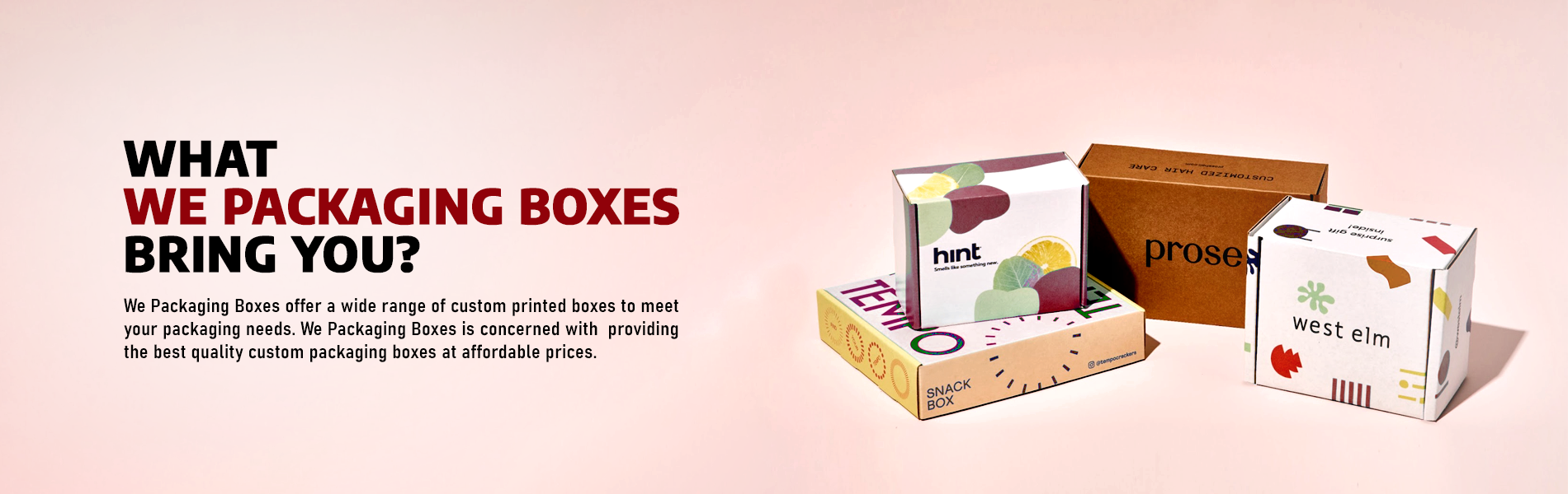 Custom Printed Packaging Boxes | We Packaging Boxes